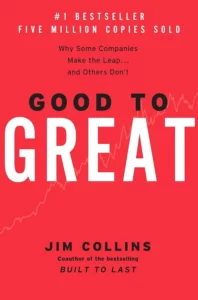 good to great by Jim Collins
