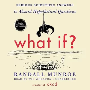 whatif by Randall Munroe book, Best Books That Make You Smarter